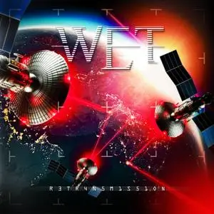 W.E.T. - Retransmission (2021) [Official Digital Download]