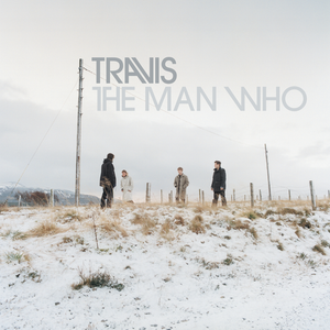 Travis - The Man Who (20th Anniversary Edition) (1999/2019)