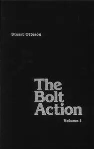 The Bolt Action Vol. 1