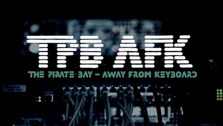 TPB AFK: The Pirate Bay Away from Keyboard (2013)