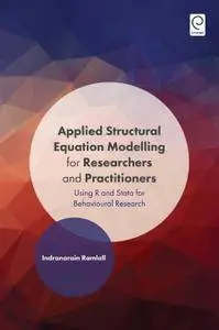 Applied Structural Equation Modelling for Researchers and Practitioners: Using R and Stata for Behavioural Research