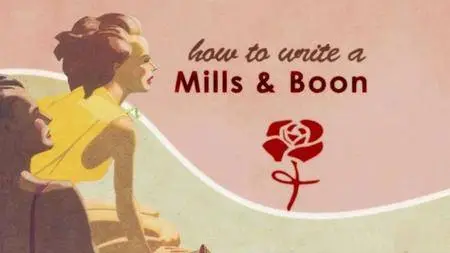 BBC Time Shift - How to Write a Mills and Boon (2008)