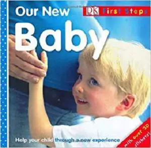 Our New Baby (First Steps)