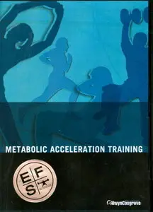 Alwyn Cosgrove - Metabolic Acceleration Training DVD