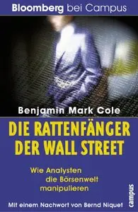 Die Rattenfänger der Wall Street. Wie Analysisten die Börsenwelt manipulieren (Repost)