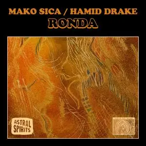 Mako Sica & Hamid Drake - Ronda (2018)