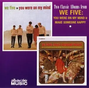We Five - You Were On My Mind (1965) & Make Someone Happy (1967) [Reissue 1996]