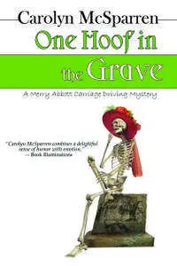 One Hoof In The Grave