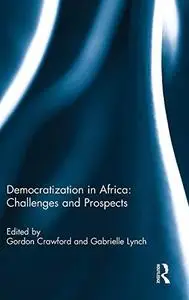 Democratization in Africa: Challenges and Prospects