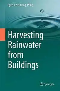 Harvesting Rainwater from Buildings