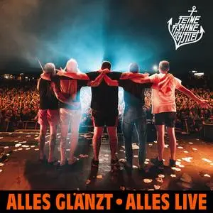 Feine Sahne Fischfilet - Alles glänzt - Alles Live (Live 2023) (2023)
