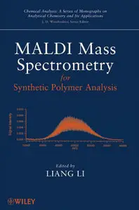 MALDI Mass Spectrometry for Synthetic Polymer Analysis