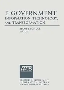 E-Government: Information, Technology, and Transformation: Information, Technology, and Transformation