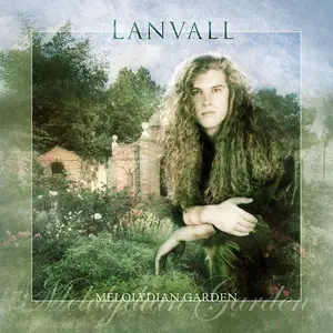 Lanvall - Melolydian Garden (1994) [Remastered 2005]