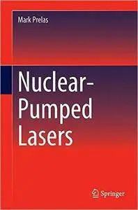 Nuclear-Pumped Lasers