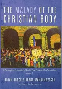 The Malady of the Christian Body: 1