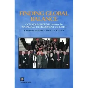 Finding Global Balance: Common Grounds Between the Worlds of Development And Faith