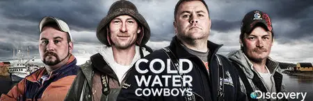 Cold Water Cowboys S01E01-E06 (2014)
