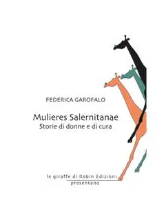 Federica Garofalo - Mulieres Salernitanae