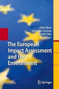 The European Impact Assessment and the Environment (Repost)