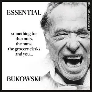 «Essential Bukowski: Poetry» by Charles Bukowski