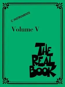 The Real Book, Volume V: C Edition