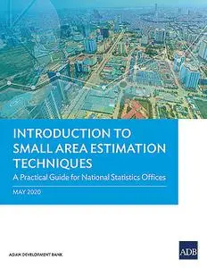 «Introduction to Small Area Estimation Techniques» by Asian Development Bank