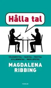 «Hålla tal» by Magdalena Ribbing