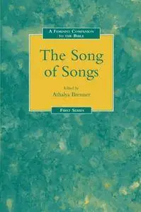 Feminist Companion to the Song of Songs (Feminist Companion to the Bible)