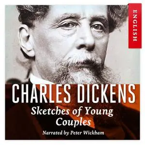 «Sketches of Young Couples» by Charles Dickens