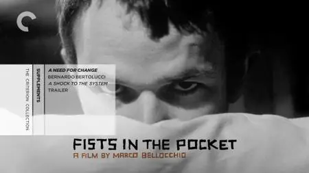 Fists in the Pocket / I pugni in tasca (1965) [Criterion Collection]