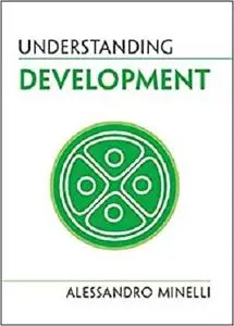 Understanding Development (Understanding Life)