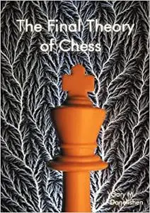 The Final Theory of Chess