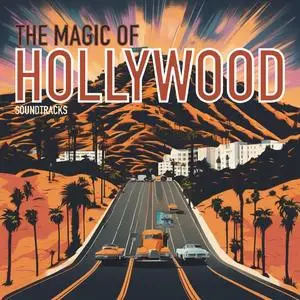 Danish National Symphony Orchestra - The Magic of Hollywood – Soundtracks (2024) [Official Digital Download]