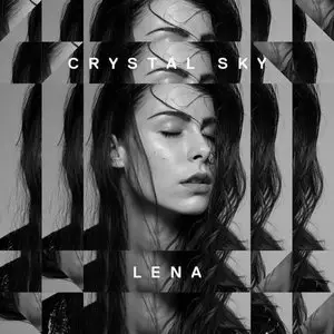 Lena - Crystal Sky (Deluxe Version) (2015)