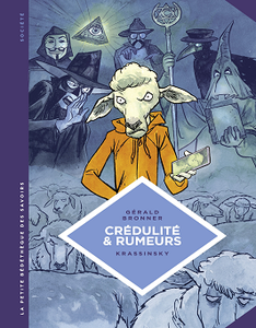 La Petite Bédéthèque des Savoirs - Tome 24 - Crédulité et rumeurs (2018)