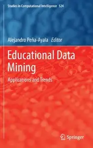 Educational Data Mining: Applications and Trends