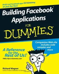 Richard Wagner - Building Facebook Applications For Dummies (Repost)