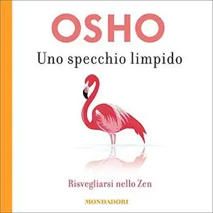 «Uno specchio limpido» by Osho