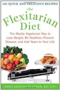 The Flexitarian Diet (Repost)