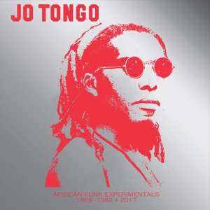 Jo Tongo - African Funk Experimentals (1968-1982 + 2017) (2017)