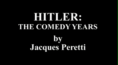 Hitler - The Comedy Years (2007)