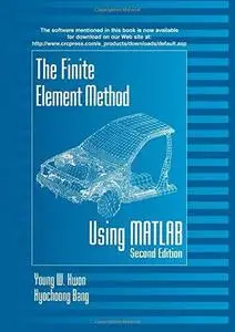 The Finite Element Method Using MATLAB,