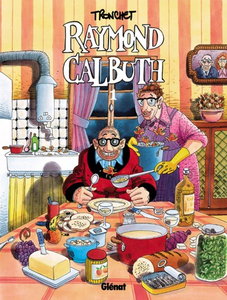 Raymond Calbuth - Tome 1