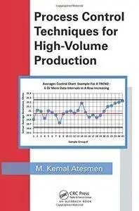 Process Control Techniques for High-Volume Production (repost)