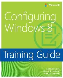 Training Guide: Configuring Windows 8 (RE-UP)