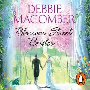 «Blossom Street Brides» by Debbie Macomber