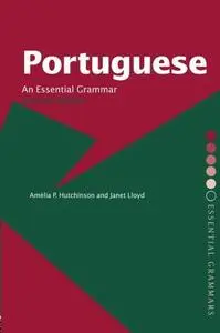 Portuguese: An Essential Grammar (Essential Grammars)