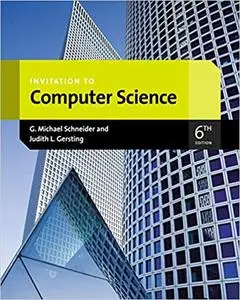 Invitation to Computer Science (Introduction to CS) 6th Edition