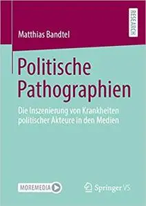 Politische Pathographien